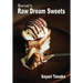 Sayuri's Raw Dream Sweets
