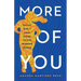 More of You: The Fat Girl's Field Guide to the Modern World