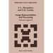 Image Representation and Processing: A Recursive Approach