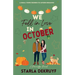 We Fell in Love in October: A Small Town Friends to Lovers Romance