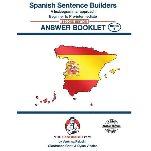 SPANISH SENTENCE BUILDERS - Beg - Pre I - ANSWER BOOK: Sentence Builder