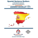 SPANISH SENTENCE BUILDERS - Beg - Pre I - ANSWER BOOK: Sentence Builder