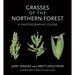 Grasses of the Northern Forest: A Photographic Guide