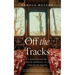 Off the Tracks: A Meditation on Train Journeys in a Time of No Travel