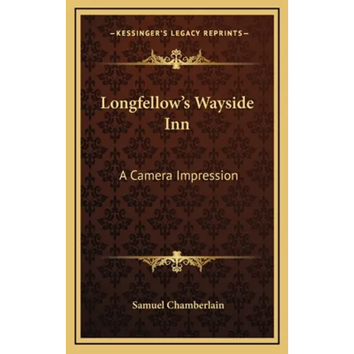 Longfellow's Wayside Inn: A Camera Impression