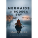 Mermaids of Bodega Bay