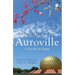Auroville: A City for the Future