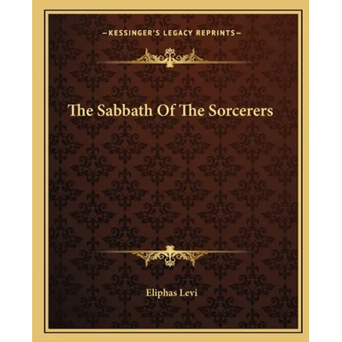 The Sabbath Of The Sorcerers
