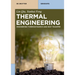Thermal Engineering: Engineering Thermodynamics and Heat Transfer