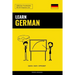 Learn German - Quick / Efficient / Simple: 2000 Key Vocabularies