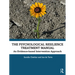 The Psychological Resilience Treatment Manual: An Evidence-Based Intervention Approach