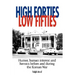 High Forties Low Fifties: Humor, Human Interest and Heroics Before and During the Korean War