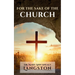 For the Sake of the Church