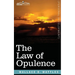 The Law of Opulence