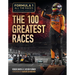 Formula 1 All the Races: The 100 Greatest Races