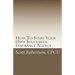 How To Start Your Own Successful Insurance Agency