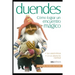 Duendes: Cómo lograr un encuentro mágico