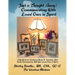 Just a Thought Away: Communicating With Loved Ones in Spirit