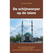 de Schijnwerper Op de Islam: Een Praktische Handleiding Om Antwoord Te Geven Op de Meest Voorkomende Vragen Van Moslims