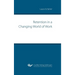 Retention in a Changing World of Work