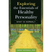 Exploring the Essentials of Healthy Personality: What is Normal?