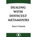 Dealing with Difficult Metamours
