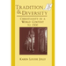 Tradition and Diversity: Christianity in a World Context to 1500