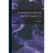 A Maxton Book About Insects