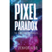 Pixel Paradox: The Lumatore Chronicles