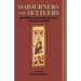 Sojourners and Settlers: Histories of Southeast Asia and the Chinese