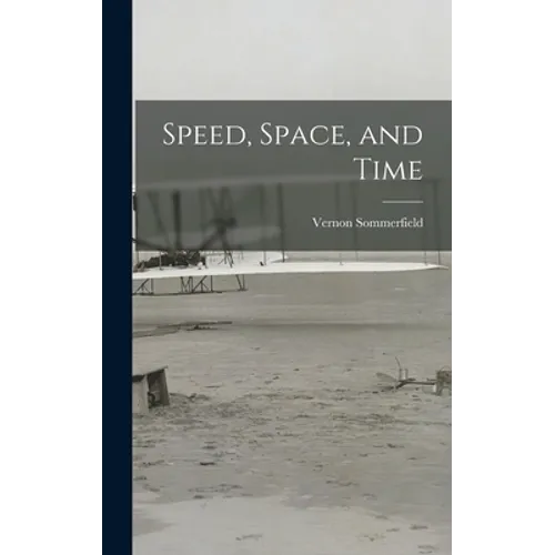 Speed, Space, and Time