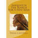 Sasquatch - The Search for a New Man