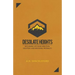 Desolate Heights: Reclaiming Life from Addiction, Isolation, and Emotional Instability