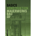 Basics Mauerwerksbau