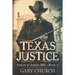 Texas Justice: Seeker of Justice 1881 Book 2