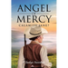 Angel of Mercy: Calamity Jane?
