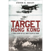 Target Hong Kong: A True Story of U.S. Navy Pilots at War