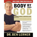 Body by God: The Owner's Manual for Maximized Living