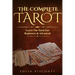 The Complete Tarot: Learn The Tarot For Beginners & Advanced (2-in-1 bundle)