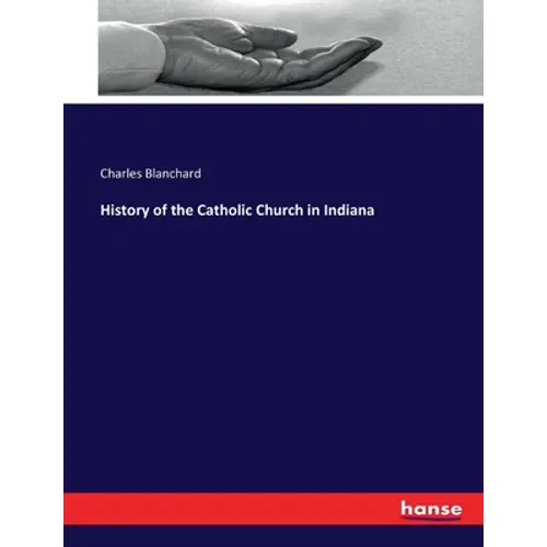 History of the Catholic Church in Indiana