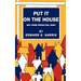 Put It On The House: Why Home Prices Will Soar