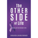 The Other Side of Life: Epilepsy and the Unknown Truth.