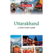 Uttarakhand: A State Study Guide: A State Study Guide