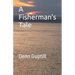 A Fisherman's Tale
