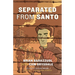 Separated from Santo: The True Story of an Italian-Canadian Internee During the Second World War