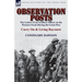 Observation Posts: The Letters of an Artillery Officer on the Western Front During the Great War-Carry on and Living Bayonets