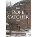 The Rope Catcher