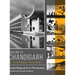 Making of Chandigarh: A Vintage History