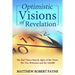 Optimistic Visions of Revelation: The End Times Church, Signs of the Times, the Two Witnesses and the 144,000