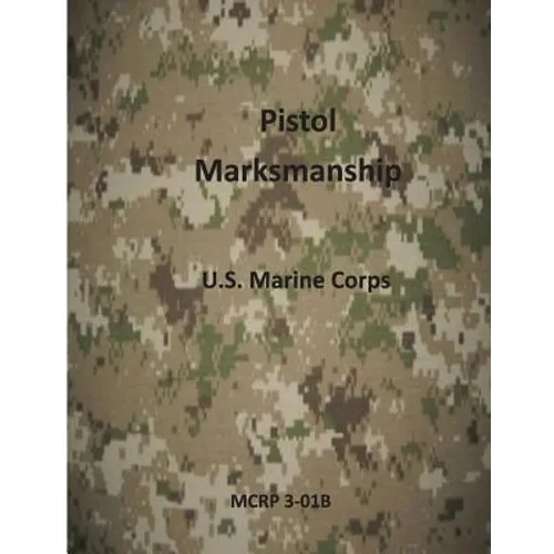 Pistol Marksmanship